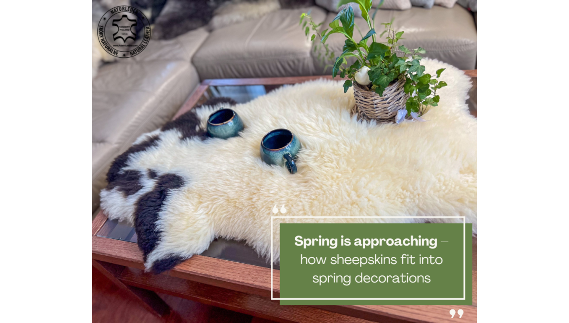 Le printemps approche – comment les peaux de mouton s’intègrent-elles dans les décorations printanières ?